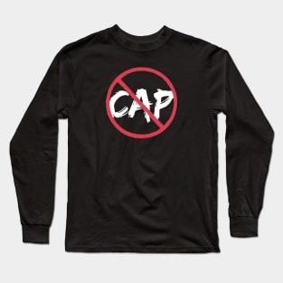 NO CAP | Funny Slang Saying | Teen Speak | Kid Gift Long Sleeve T-Shirt